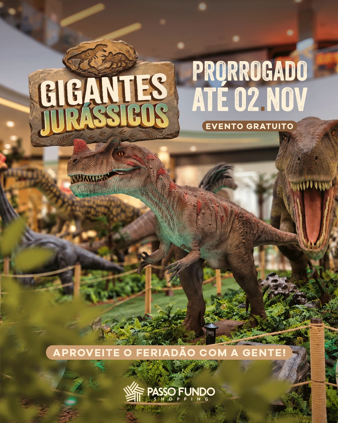 Gigantes Jurássicos é prorrogada até 02/11 no Passo Fundo Shopping